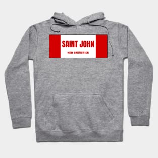 Saint John City in Canadian Flag Colors Hoodie